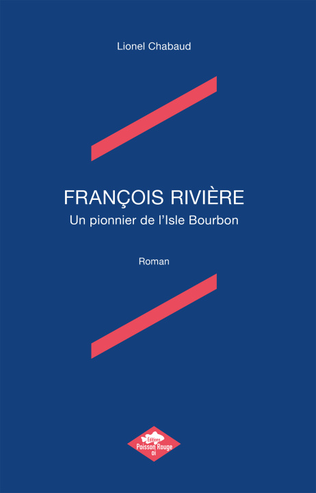 Kniha FRANÇOIS RIVIÈRE Lionel CHABAUD