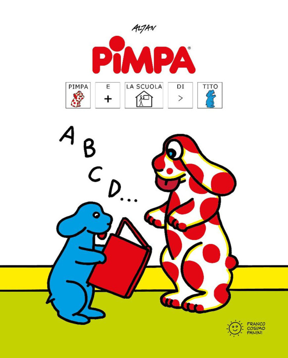 Knjiga Pimpa e la scuola di Tito. Libri con i simboli CAA Altan