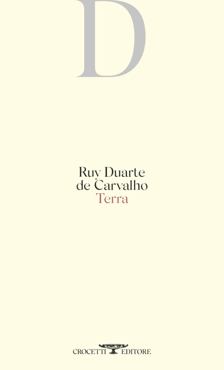 Kniha Terra. Testo originale a fronte Ruy Duarte de Carvalho