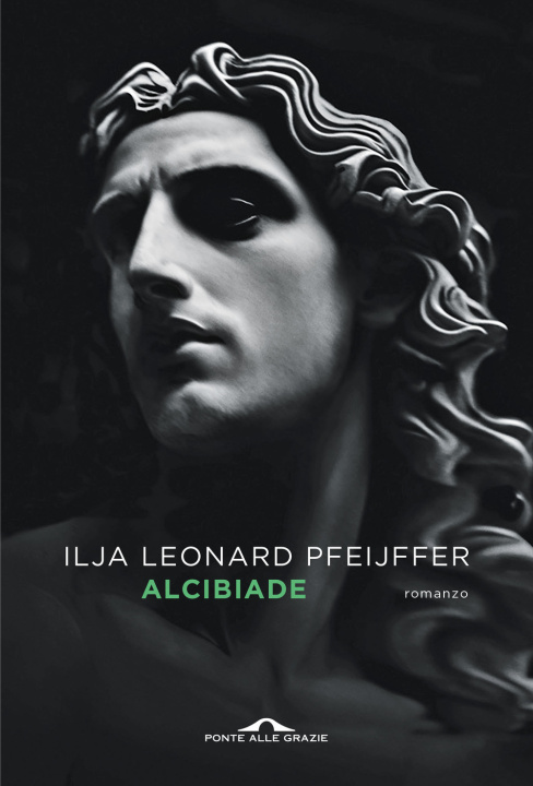 Kniha Alcibiade Ilja Leonard Pfeijffer