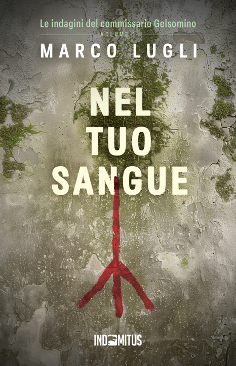 Buch Nel tuo sangue Marco Lugli