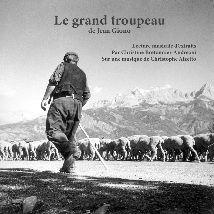 Audio GRAND TROUPEAU ALZETTO - CHRISTINE BRETONNIER LE GRAND TROUPEAU