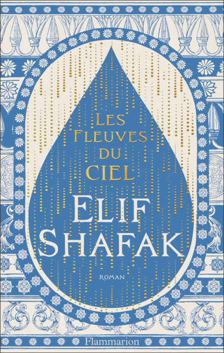 Kniha Les fleuves du ciel Shafak