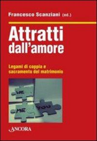 Libro Attratti dall'amore 