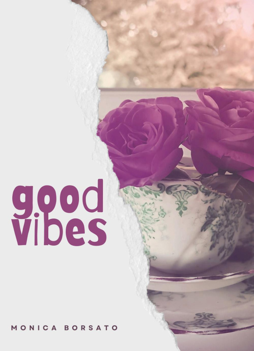 Kniha Good vibes Monica Borsato