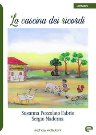 Livro cascina dei ricordi Susanna Pezzolato Fabris