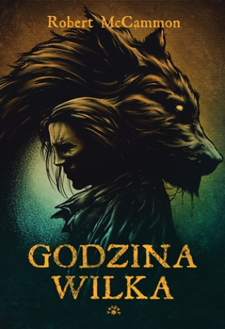Knjiga Godzina wilka Robert McCammon