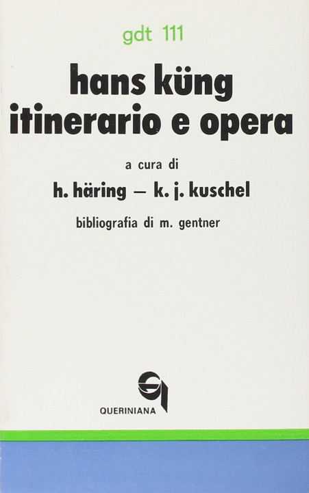 Carte Hans Kung: itinerario e opera 