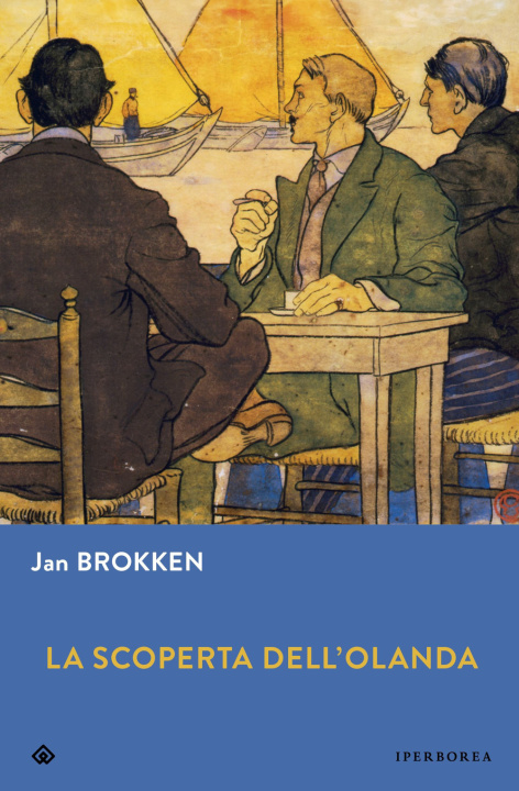 Kniha scoperta dell'Olanda Jan Brokken