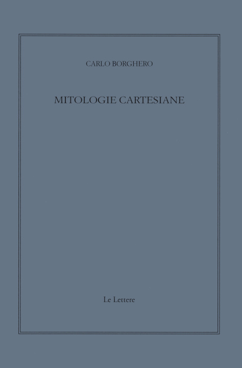 Kniha Mitologie cartesiane Carlo Borghero