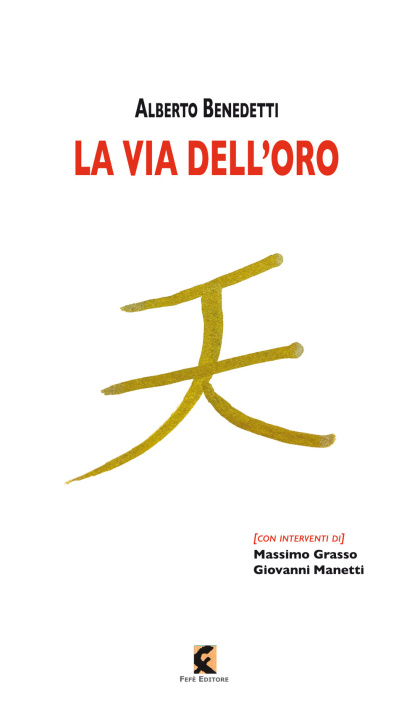 Kniha via dell'oro Alberto Benedetti