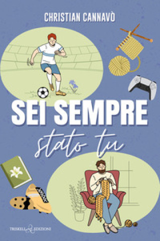 Knjiga Sei sempre stato tu Christian Cannavò