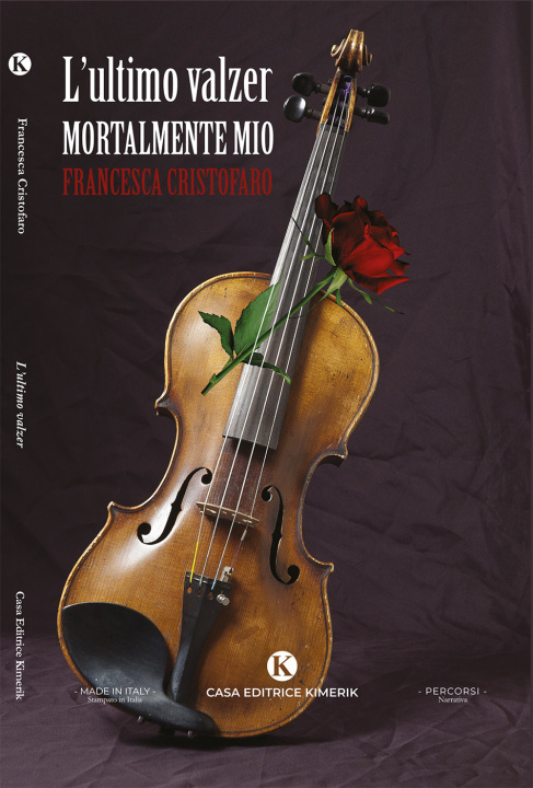 Kniha ultimo valzer. Mortalmente mio Francesca Cristofaro