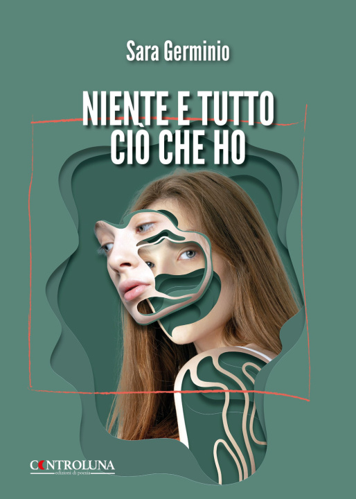 Kniha Niente e tutto ciò che ho Sara Germinio