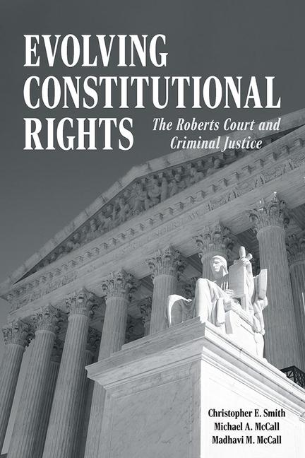 Kniha Evolving Constitutional Rights Michael A McCall