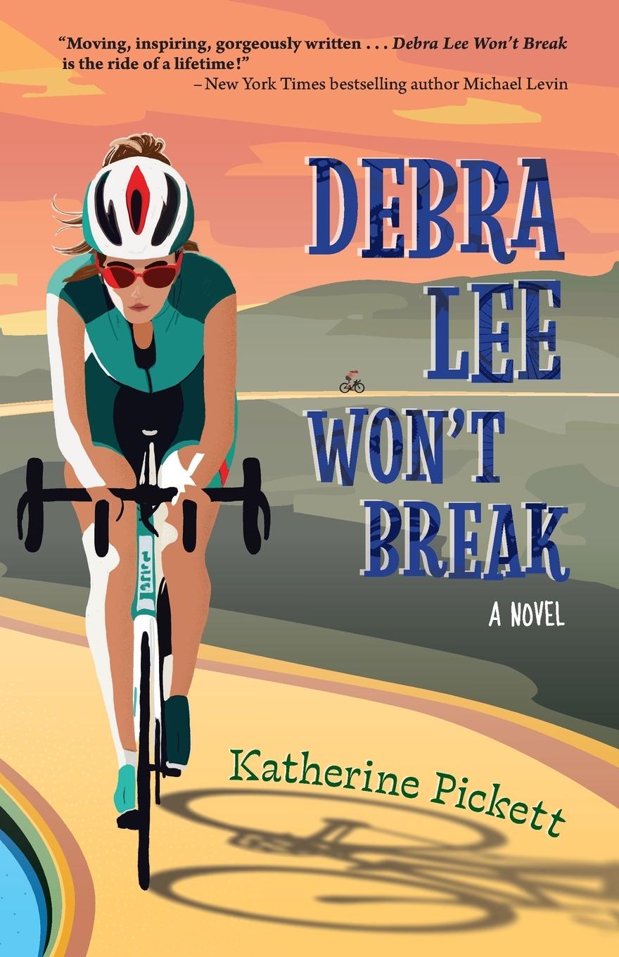 Kniha Debra Lee Won't Break Katherine Pickett