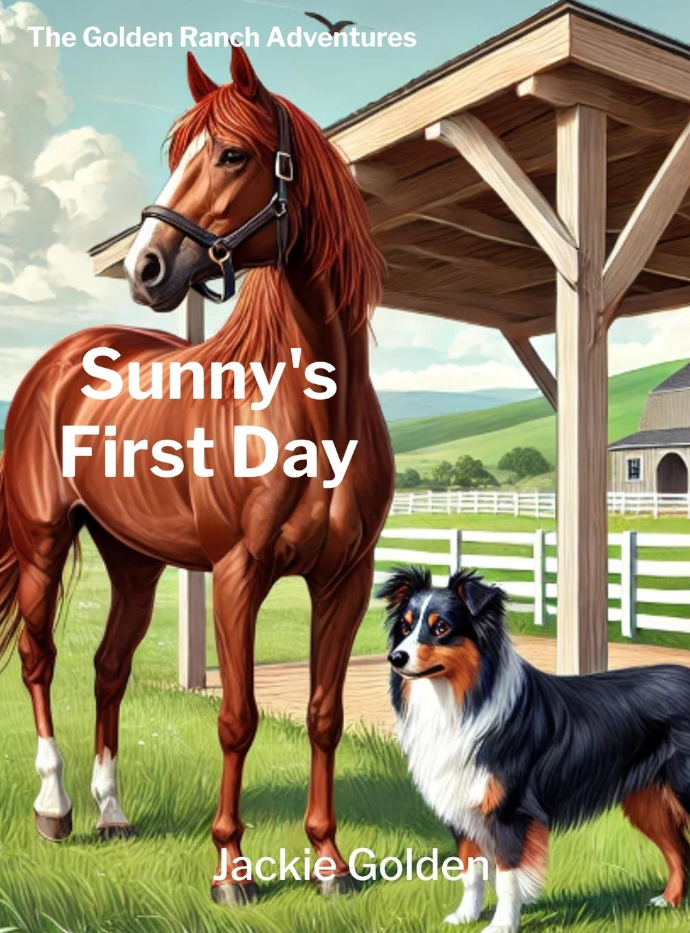 Kniha Sunny's First Day 
