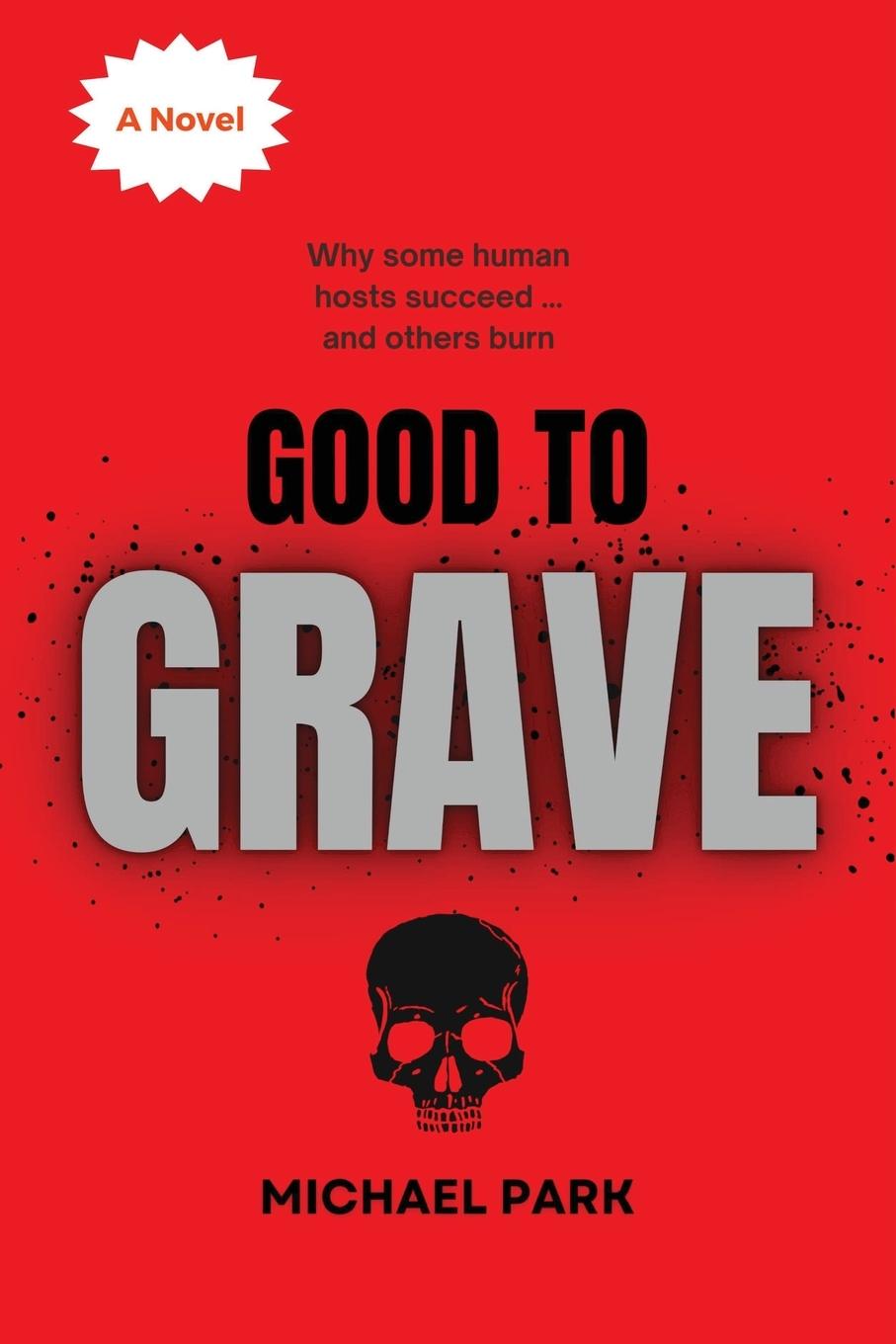 Kniha Good to Grave Michael Park