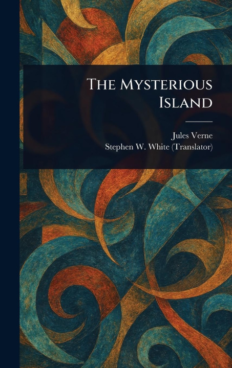 Libro The Mysterious Island Stephen W (Stephen William) White