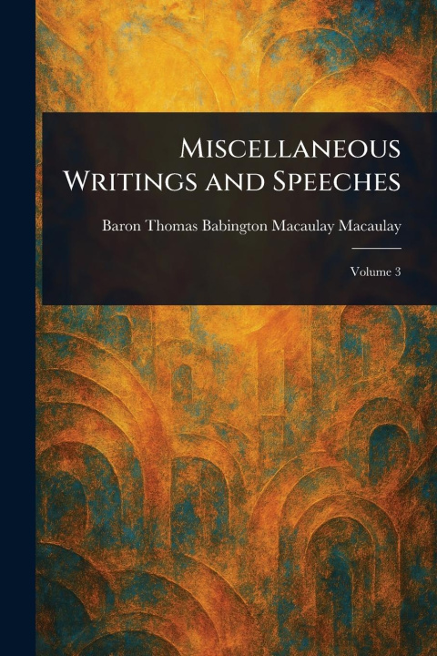 Carte Miscellaneous Writings and Speeches 