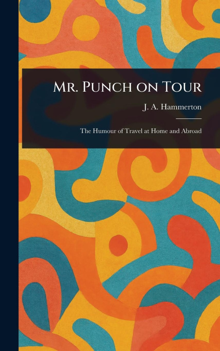 Kniha Mr. Punch on Tour 