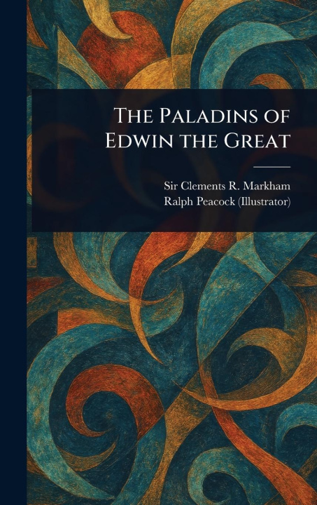 Carte The Paladins of Edwin the Great Ralph Peacock