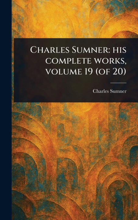Kniha Charles Sumner 