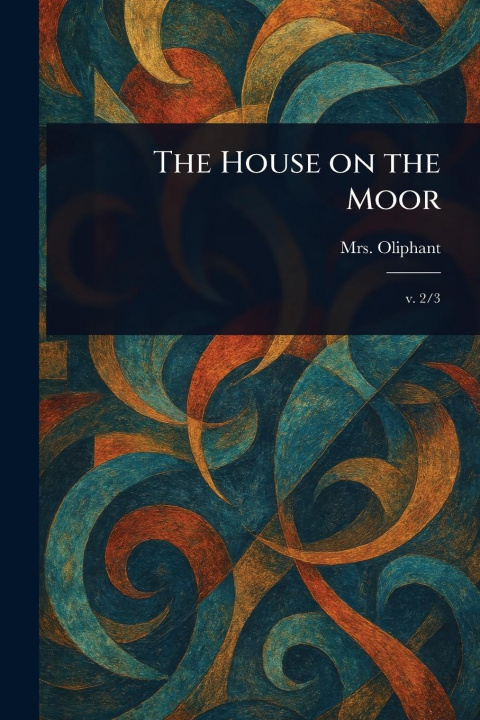Kniha The House on the Moor 