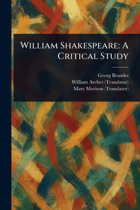 Kniha William Shakespeare William Archer