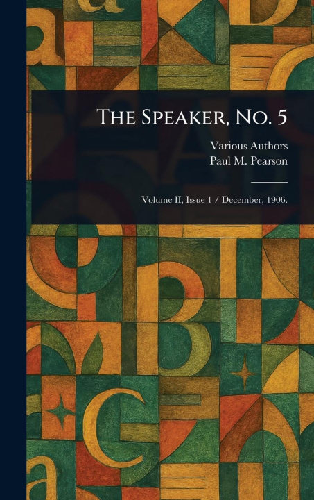 Knjiga The Speaker, No. 5 Paul M (Paul Martin) Pearson