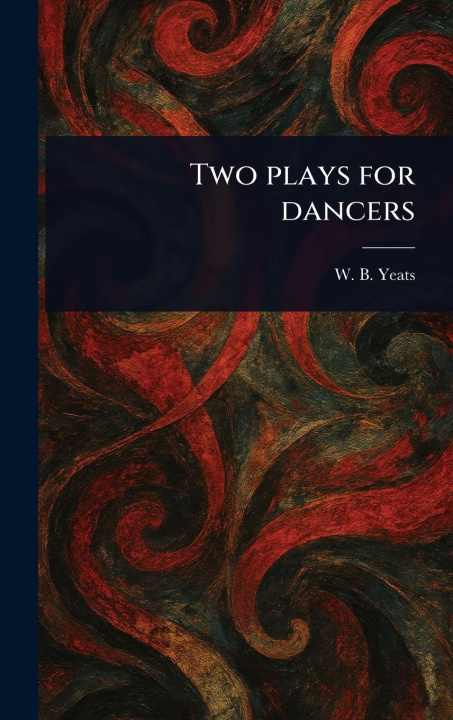 Kniha Two Plays for Dancers 