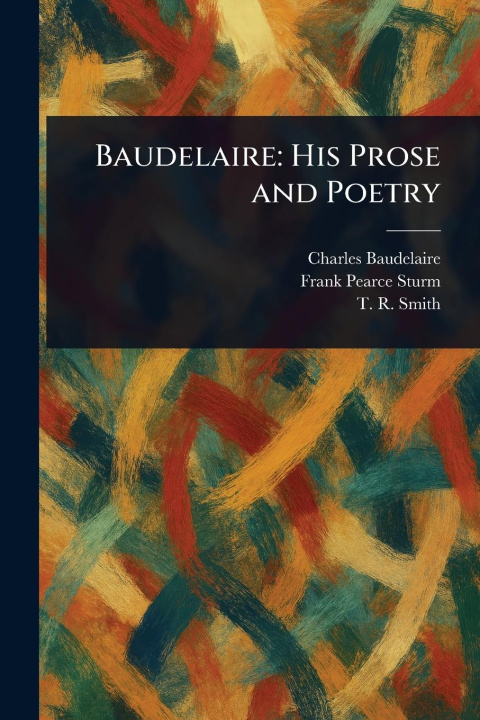 Kniha Baudelaire Frank Pearce Sturm