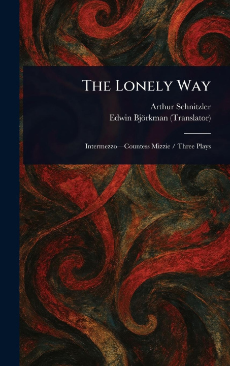Carte The Lonely Way Edwin Björkman