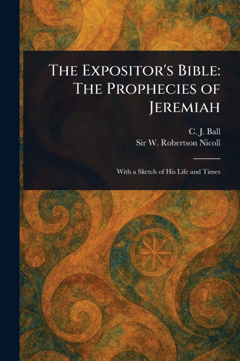 Buch The Expositor's Bible W Robertson (William Roberts Nicoll