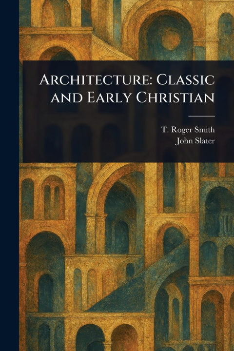 Kniha Architecture John Slater