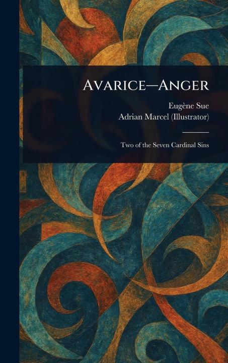 Book Avarice-Anger Adrian Marcel