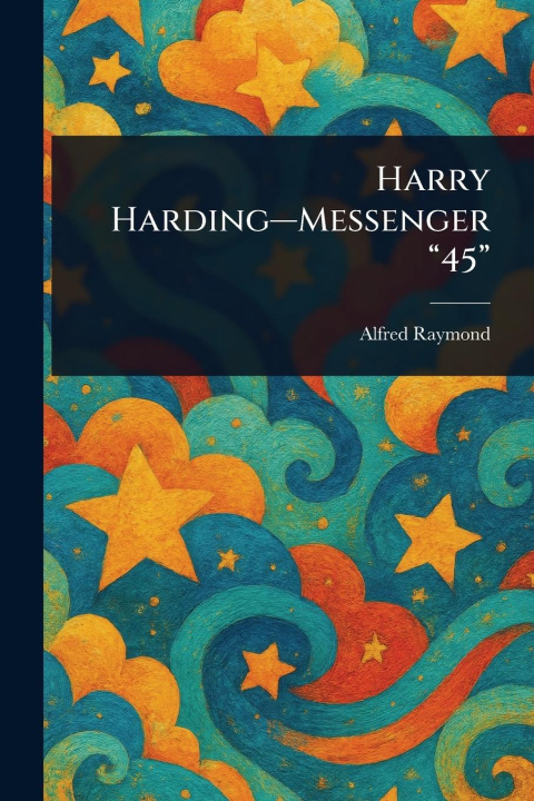 Carte Harry Harding-Messenger "45" 