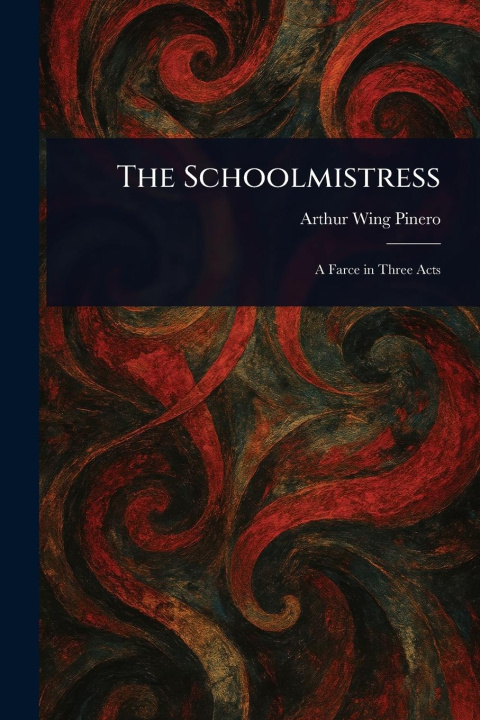Kniha The Schoolmistress 