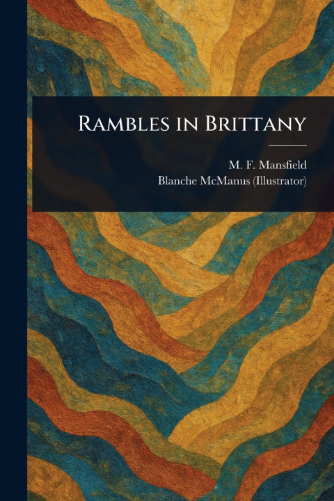 Kniha Rambles in Brittany Blanche Mcmanus