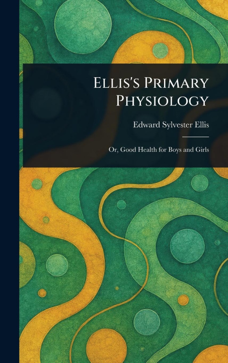 Kniha Ellis's Primary Physiology 