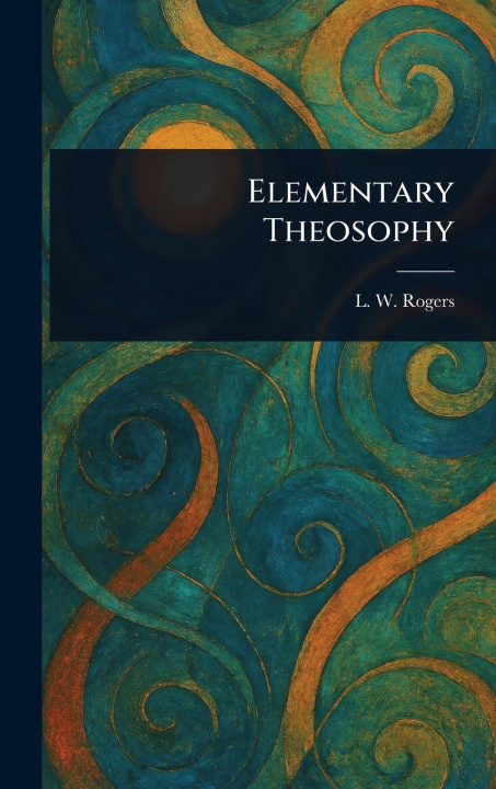 Kniha Elementary Theosophy 