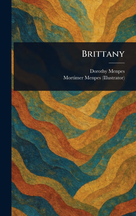 Kniha Brittany Mortimer Menpes