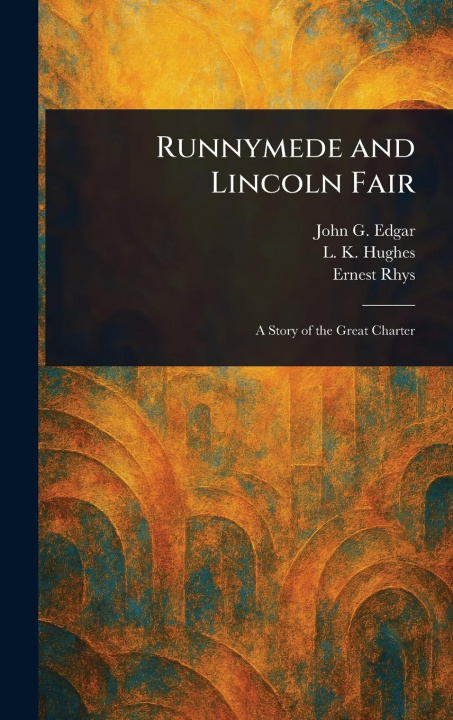 Kniha Runnymede and Lincoln Fair L K Hughes