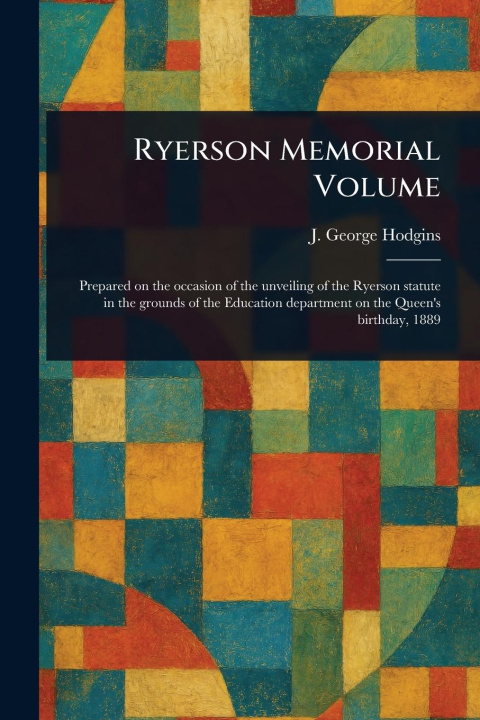 Knjiga Ryerson Memorial Volume 