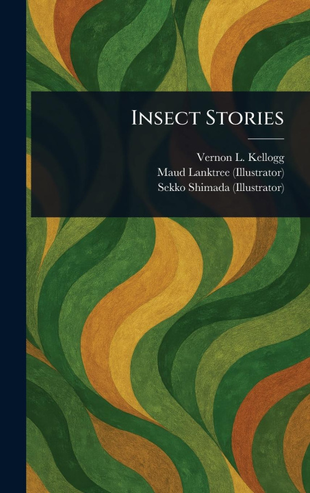 Kniha Insect Stories Maud Lanktree
