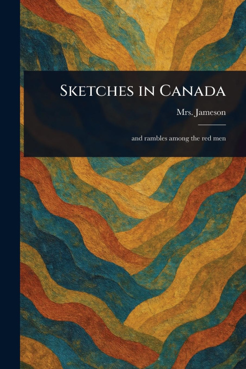 Kniha Sketches in Canada 