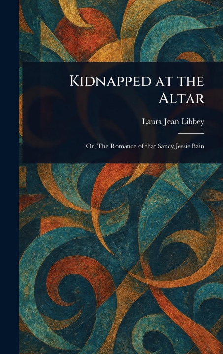Kniha Kidnapped at the Altar 
