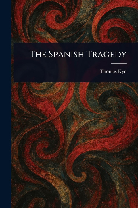 Knjiga The Spanish Tragedy 