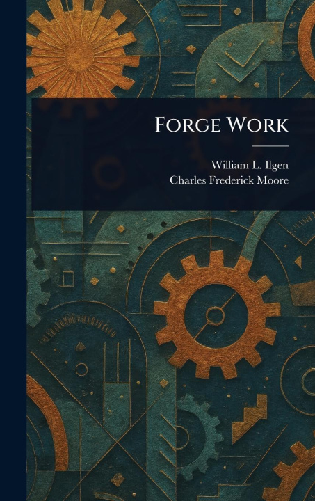Carte Forge Work Charles Frederick Moore