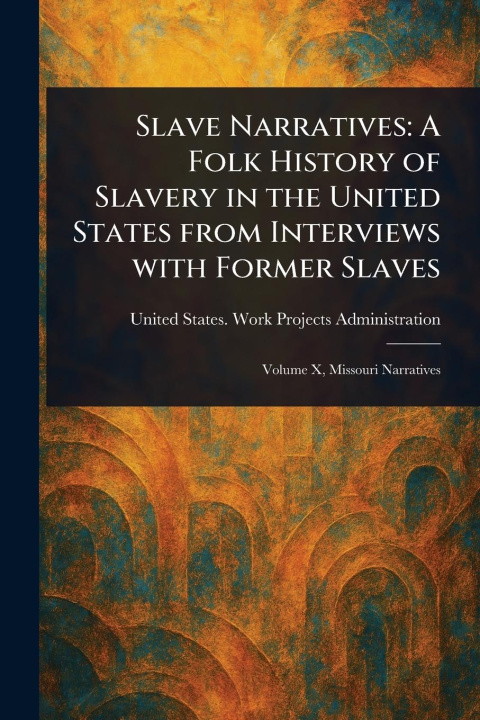 Kniha Slave Narratives 